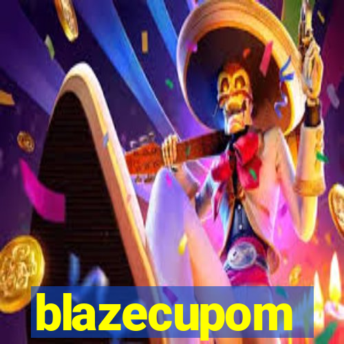 blazecupom