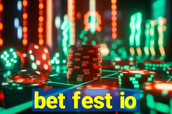 bet fest io