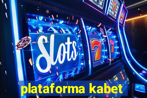 plataforma kabet