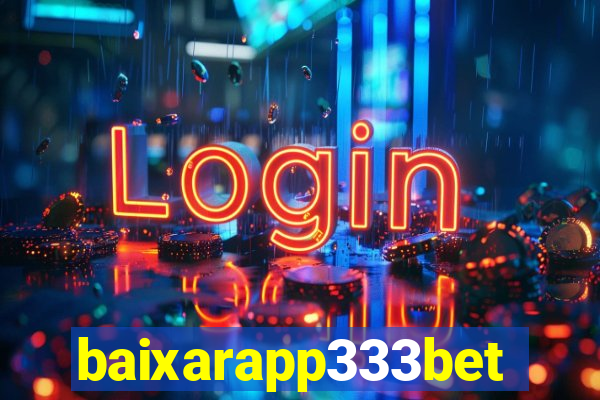 baixarapp333bet