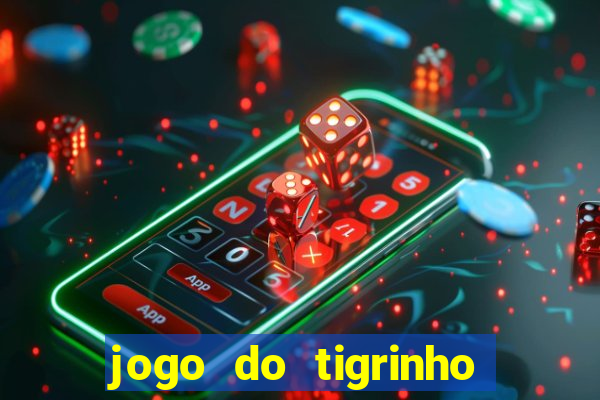 jogo do tigrinho pagando bem