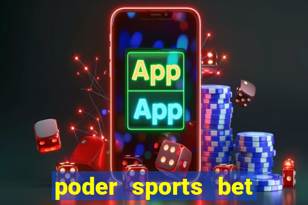 poder sports bet é confiável