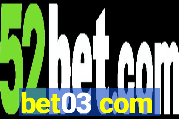 bet03 com