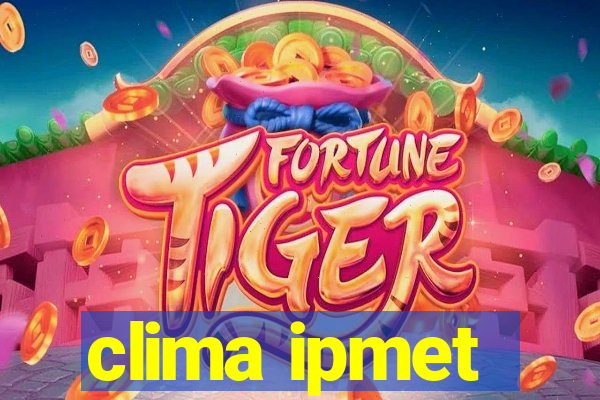 clima ipmet