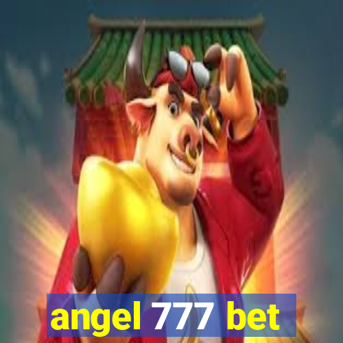 angel 777 bet