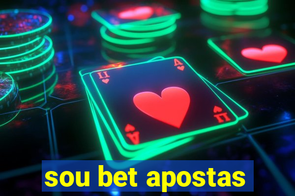 sou bet apostas