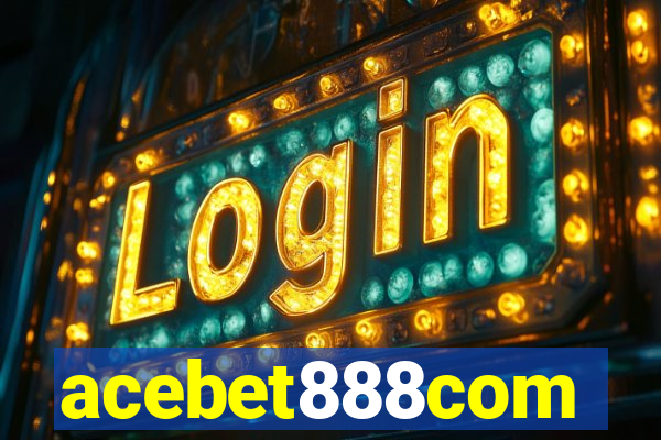 acebet888com