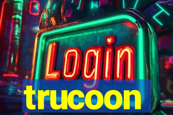 trucoon