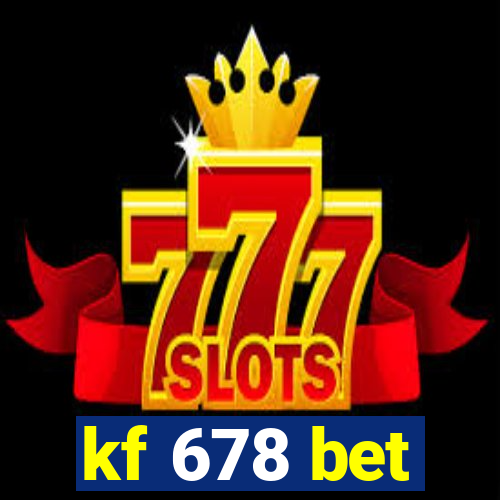 kf 678 bet