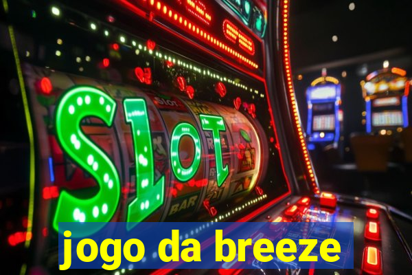 jogo da breeze