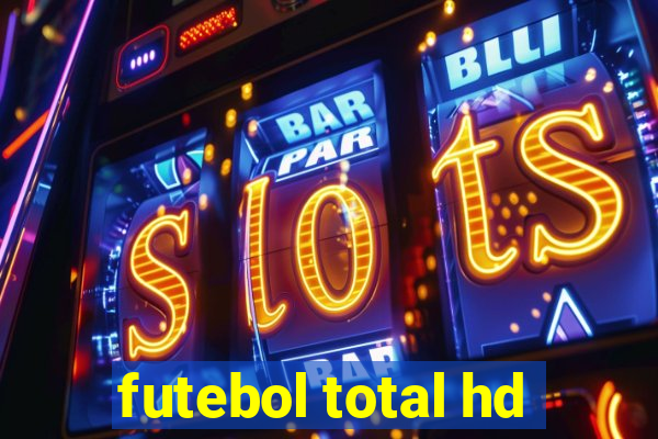 futebol total hd