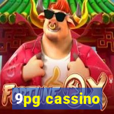 9pg cassino