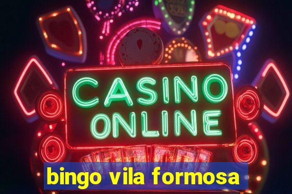 bingo vila formosa