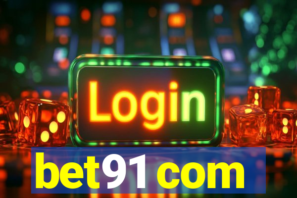 bet91 com