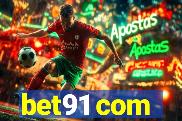 bet91 com