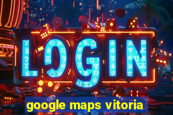 google maps vitoria