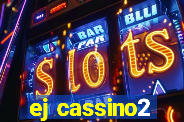 ej cassino2