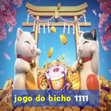 jogo do bicho 1111