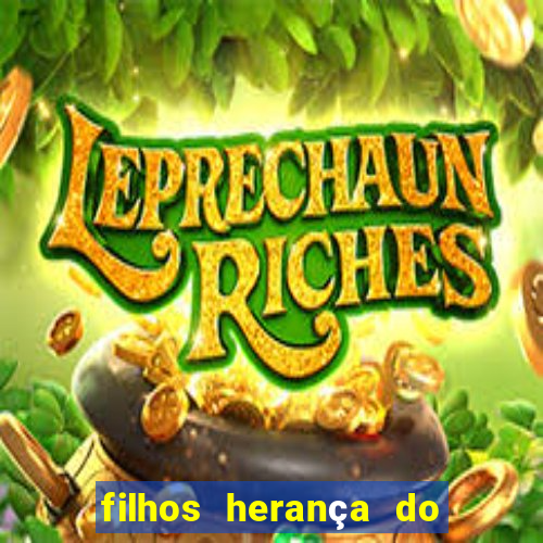 filhos herança do senhor mensagem