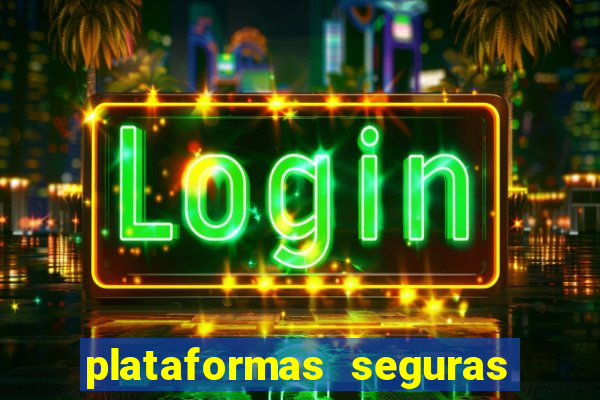 plataformas seguras para jogar fortune tiger