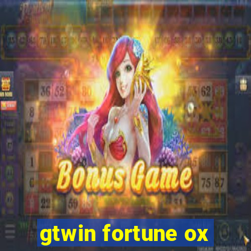 gtwin fortune ox