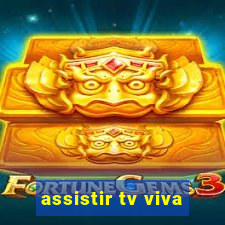 assistir tv viva