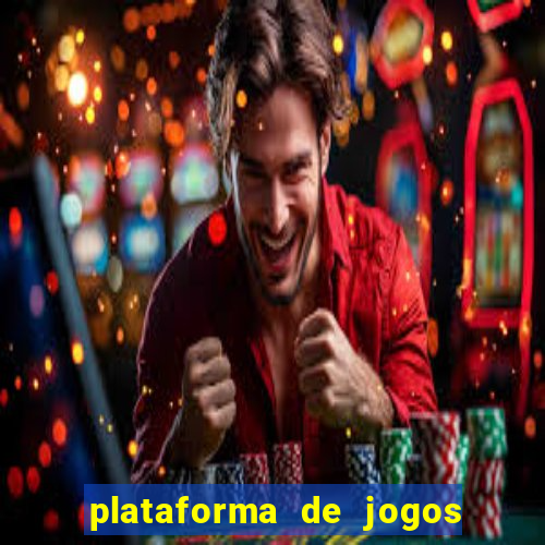 plataforma de jogos para ganhar dinheiro cassino