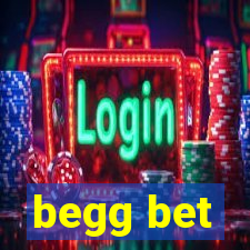 begg bet