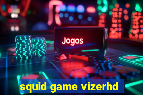 squid game vizerhd