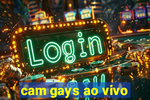 cam gays ao vivo