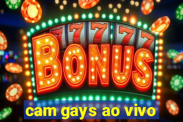 cam gays ao vivo