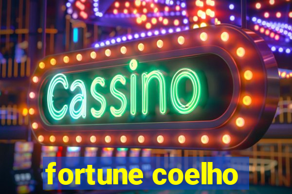 fortune coelho