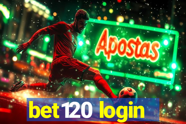 bet120 login