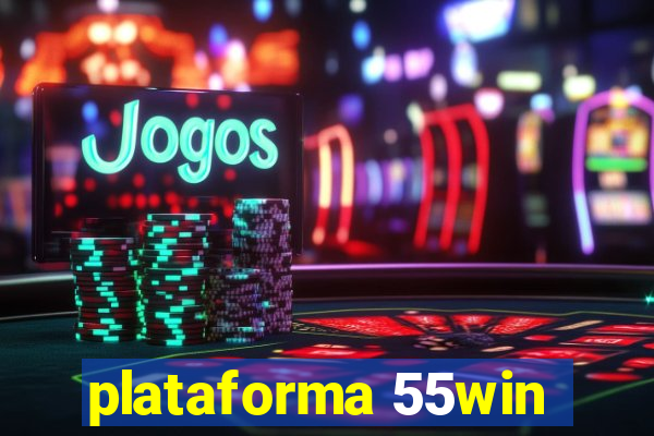 plataforma 55win