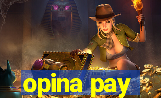 opina pay