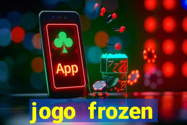 jogo frozen problema em dobro