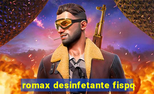 romax desinfetante fispq