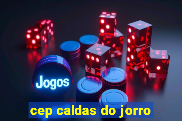 cep caldas do jorro