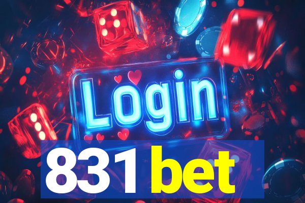 831 bet