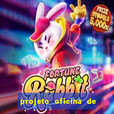 projeto oficina de jogos educativos