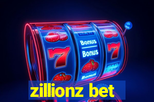 zillionz bet