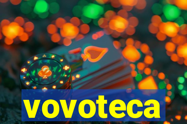 vovoteca