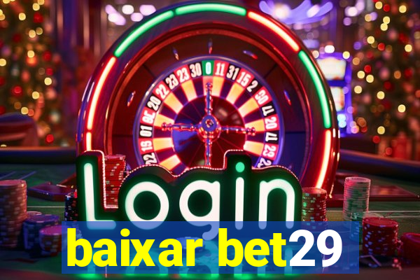 baixar bet29