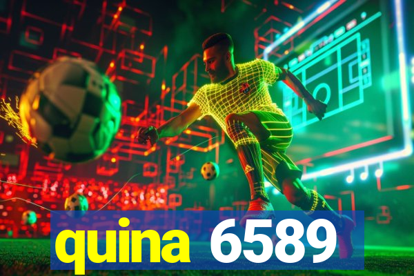 quina 6589