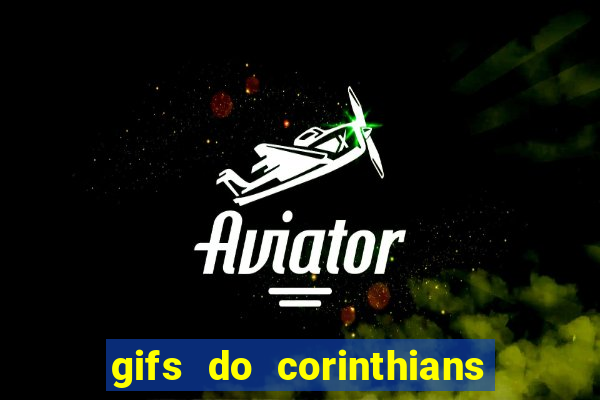 gifs do corinthians para whatsapp