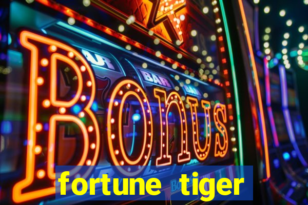 fortune tiger gratis teste