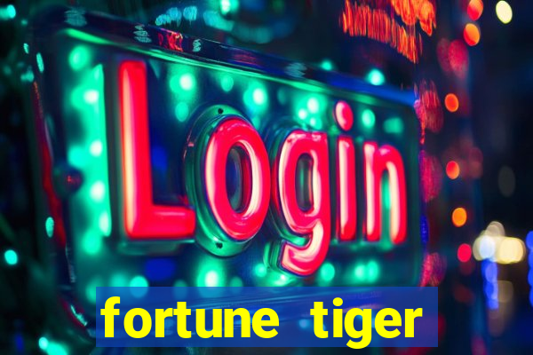 fortune tiger gratis teste