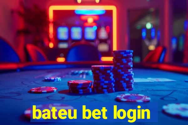 bateu bet login