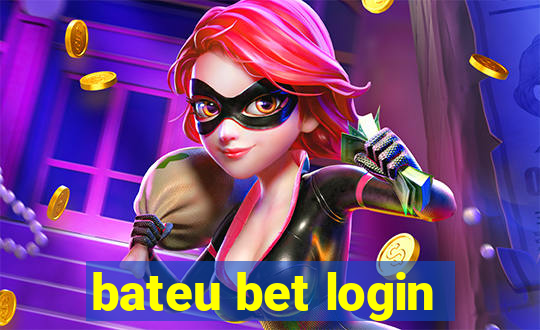 bateu bet login