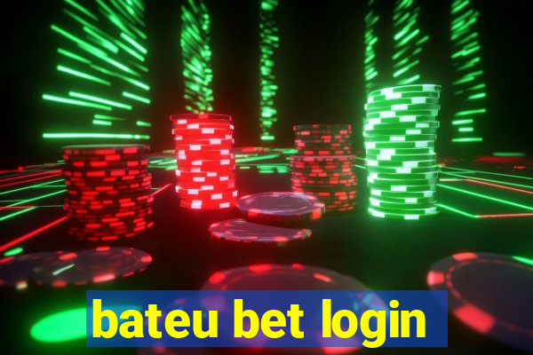 bateu bet login